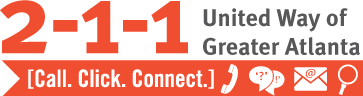 2-1-1 United Way of Greater Atlanta. [Call. Click. Connect.]