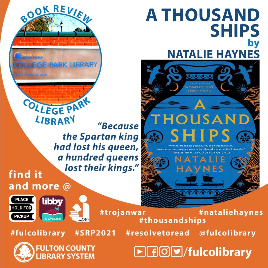 Book Review A Thousand Ships By Natalie Haynes Fulton County Library System
