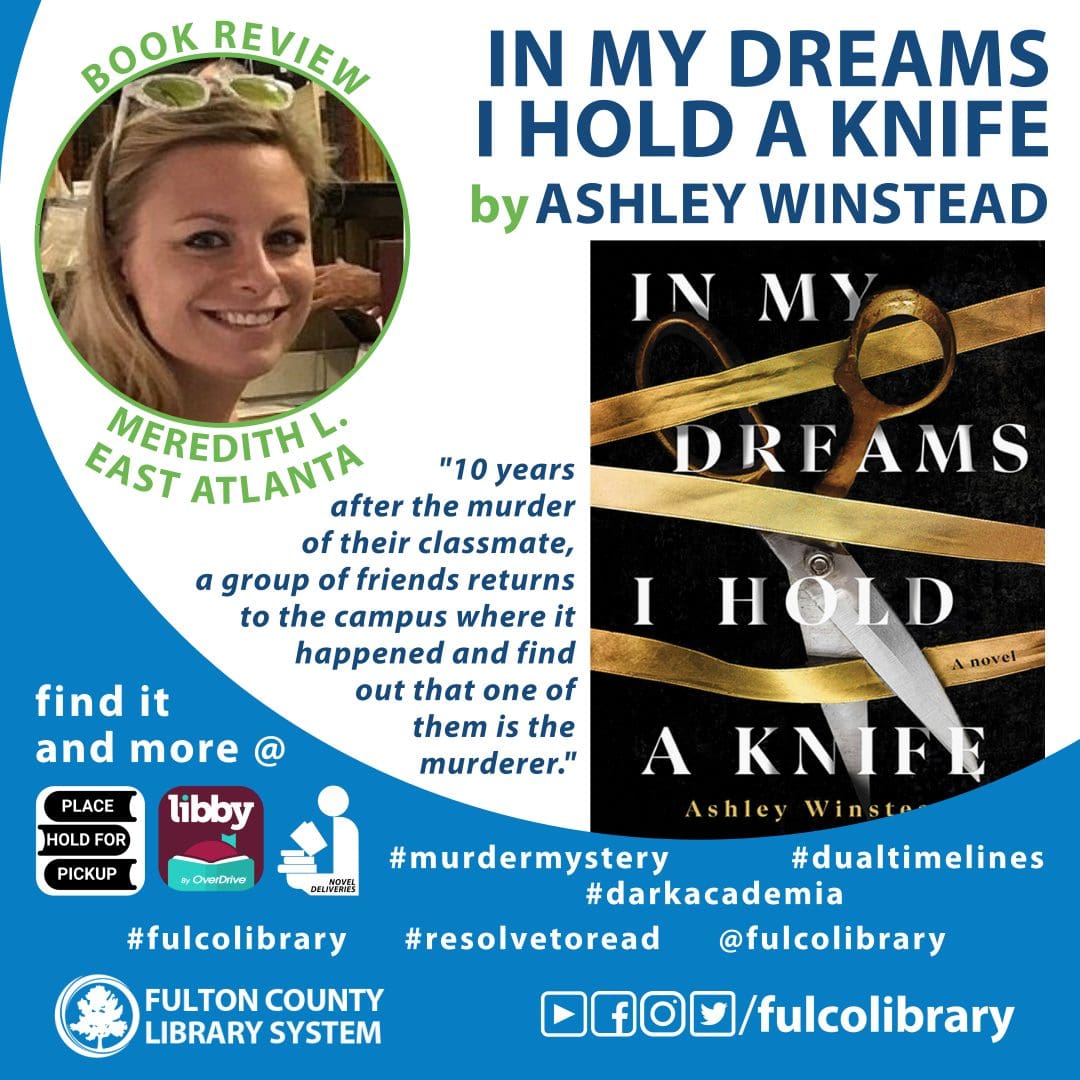 Book Review In My Dreams I Hold A Knife By Ashley Winstead Fulton County Library System Book Review In My Dreams I Hold A Knife By Ashley Winstead Fulton County Library System