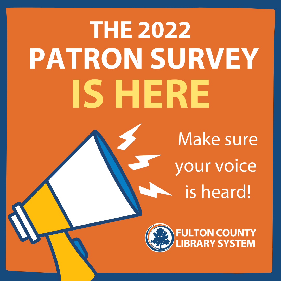 take-the-2022-library-patron-survey-fulton-county-library-system